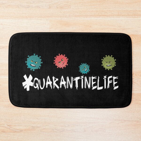 Item preview, Quarantine Life Germ Humor designed and sold by JG0024.