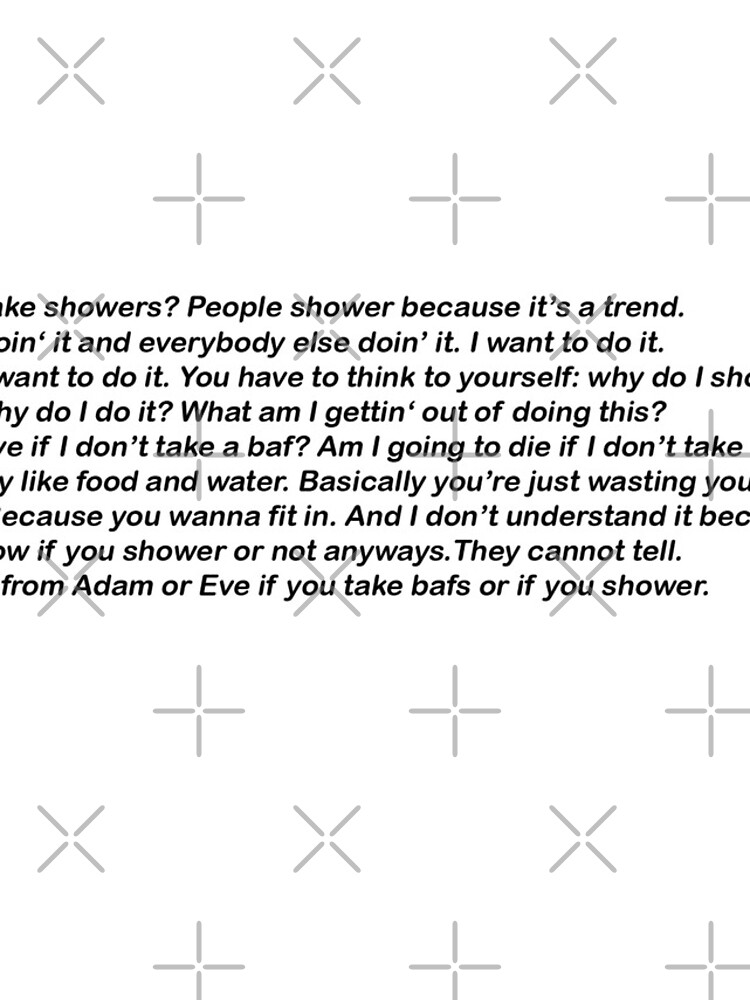 "Why don't you take showers?" iPhone Case for Sale by ptrclnnn Redbubble