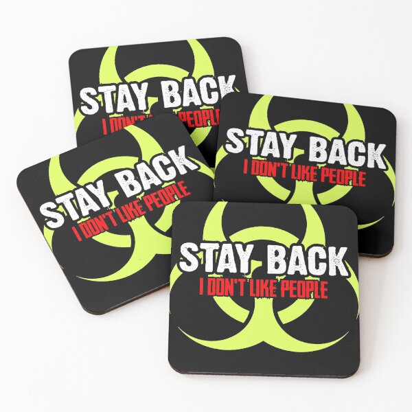 Item preview, Stay Back I Don't Like People Alert designed and sold by Sutra-Lotus-Co.