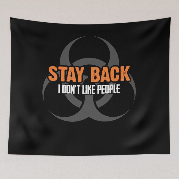 Item preview, Stay Back I Don't Like People designed and sold by Sutra-Lotus-Co.
