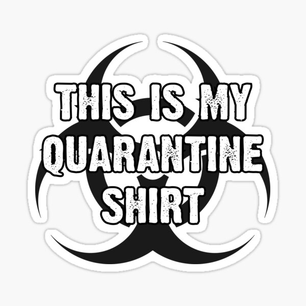 Item preview, This Is My Quarantine Shirt designed and sold by Sutra-Lotus-Co.