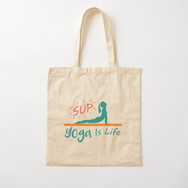 SUP Yoga is Life Cotton Tote Bag