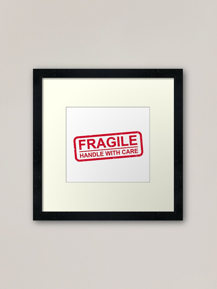Fragile Handle With Care Warning Label Stamp Framed Art Print By Cr Studio Redbubble