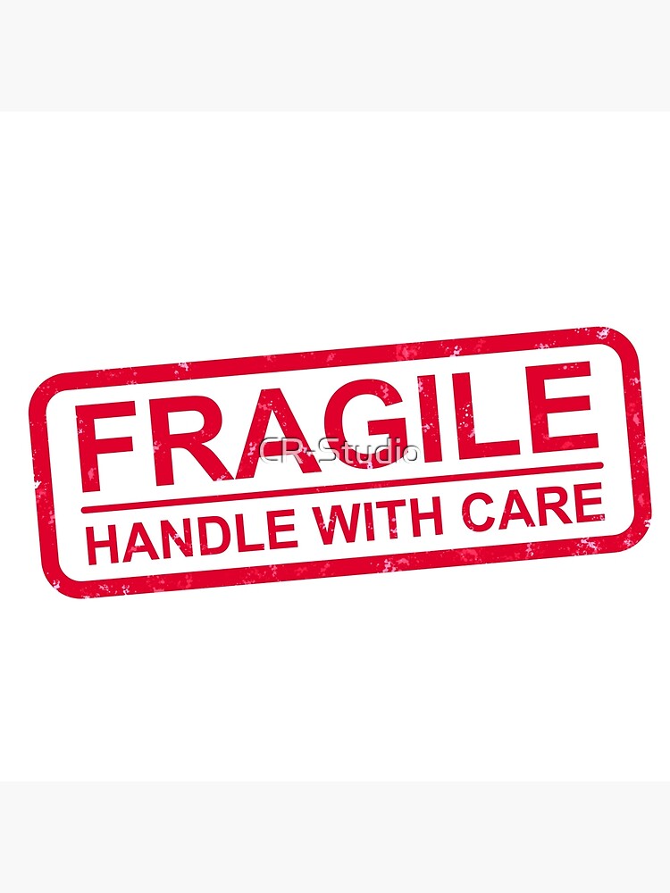 Fragile Handle With Care Warning Label Stamp Art Board Print By Cr Studio Redbubble