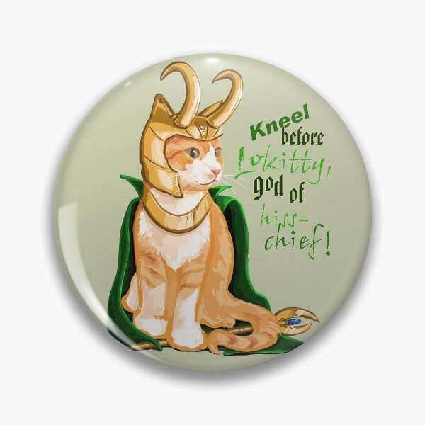 Item preview, Kneel Before Lokitty, god of hiss-chief! designed and sold by ElephantShoe.