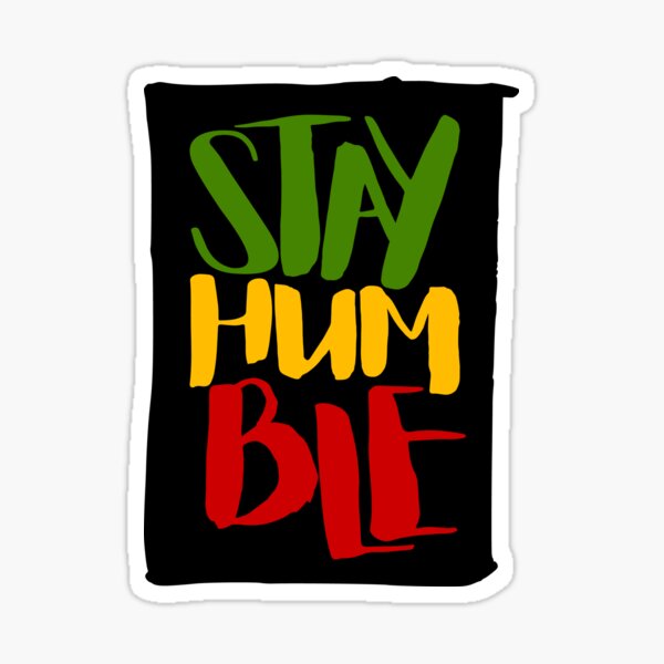 Item preview, Stay Humble Rasta Colors Reggae designed and sold by rastauniversity.