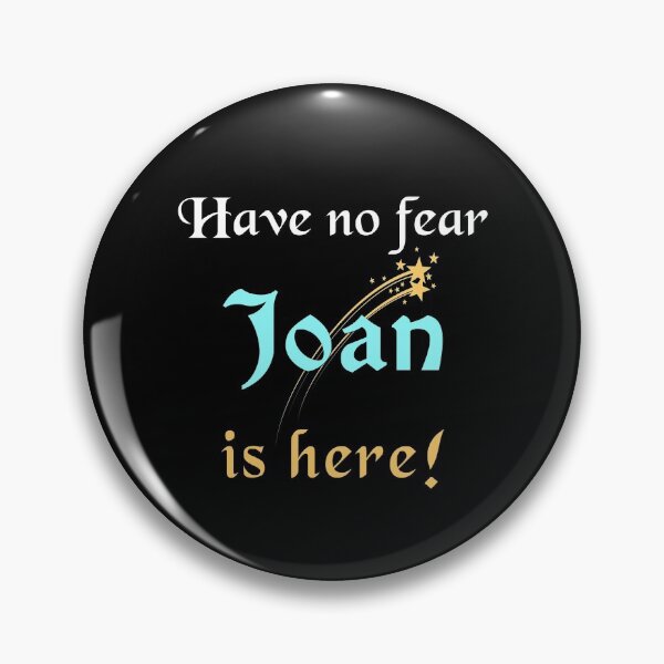Item preview, Joan First Name Here Have No Fear designed and sold by mixwebshop.