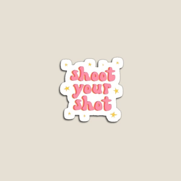 Item preview, "Shoot Your Shot" Sticker designed and sold by lcd93.