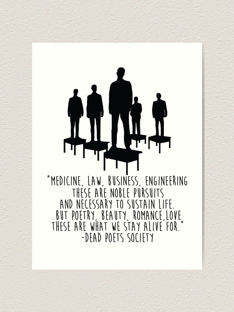 Dead Poets Society Art Print For Sale By ElysianArt Redbubble   Farp,small,wall Texture,product,750x1000 