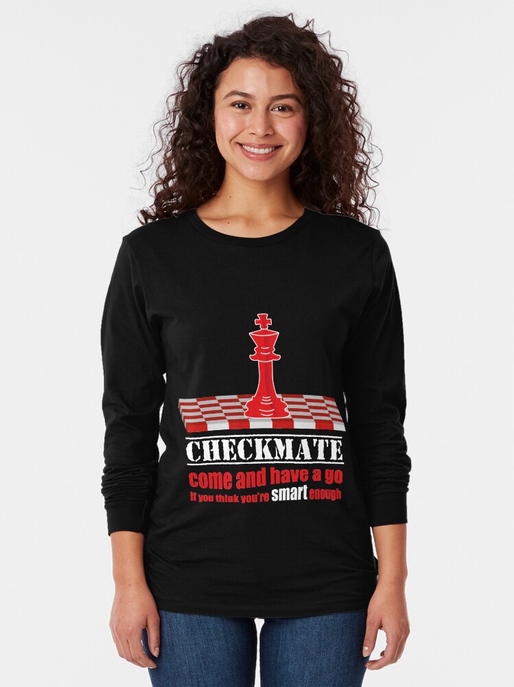 Alternate view of Checkmate come and have a go Long Sleeve T-Shirt