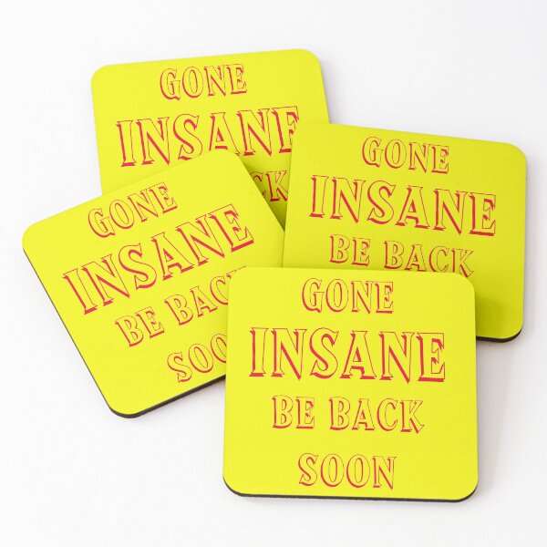 Item preview, Gone INSANE be back soon designed and sold by alexandrubocse.