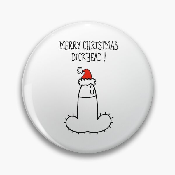 Item preview, Merry Christmas Dickhead designed and sold by Adam Regester.