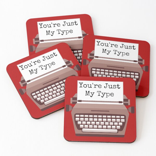 Item preview, You're Just My Type - Funny Typewriter designed and sold by stunpun.