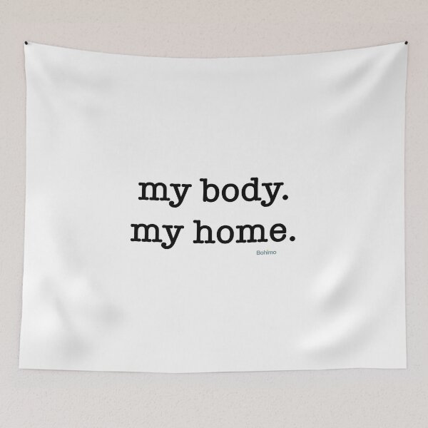 Item preview, my body. my home.WFH, Meditation and Yoga Quotes. Own it. Wear it. Bohimo designed and sold by Bohimo.