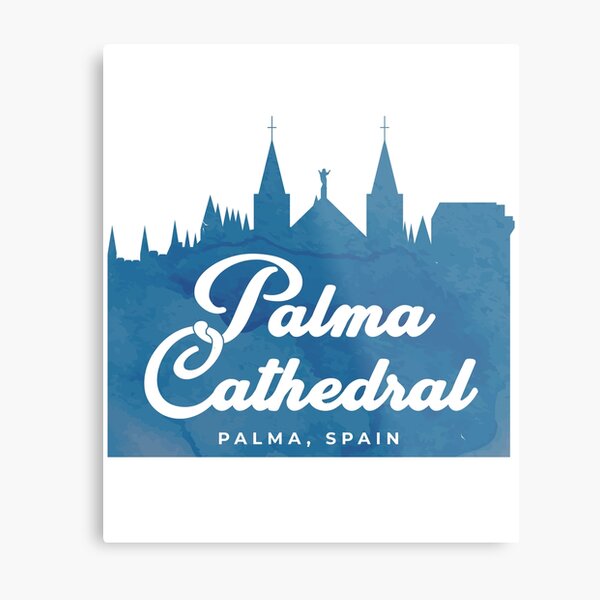 Palma Cathedral - Majorca, Spain Metal Print