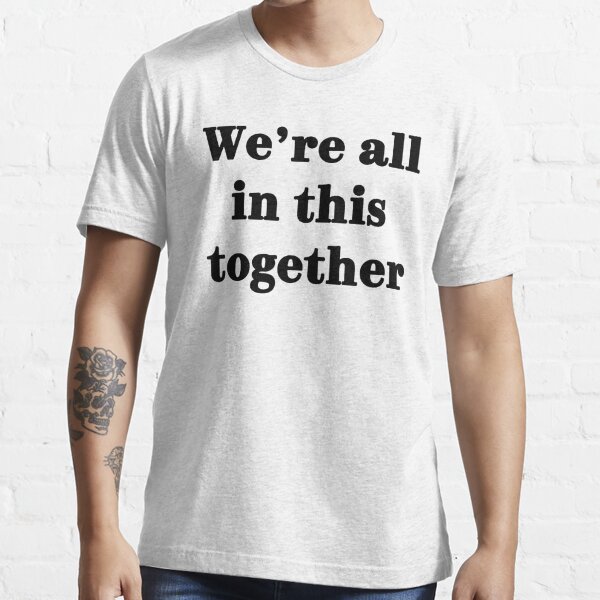 we move together t shirt