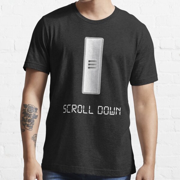 Scroll Down Joke Shirt Essential T-Shirt