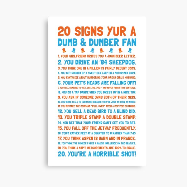 Item preview, 20 Signs Yur A Dumb and Dumber Fan designed and sold by 90s-Mall.
