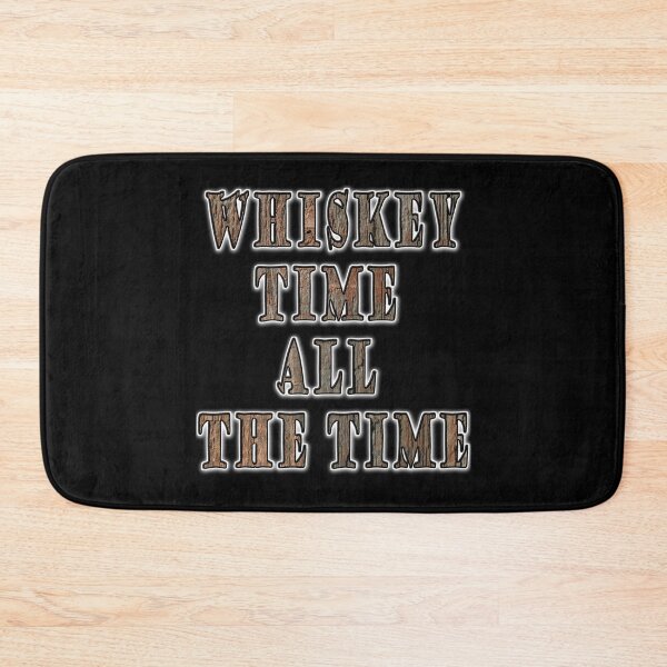 Item preview, Whiskey time all the time designed and sold by mimsyx.