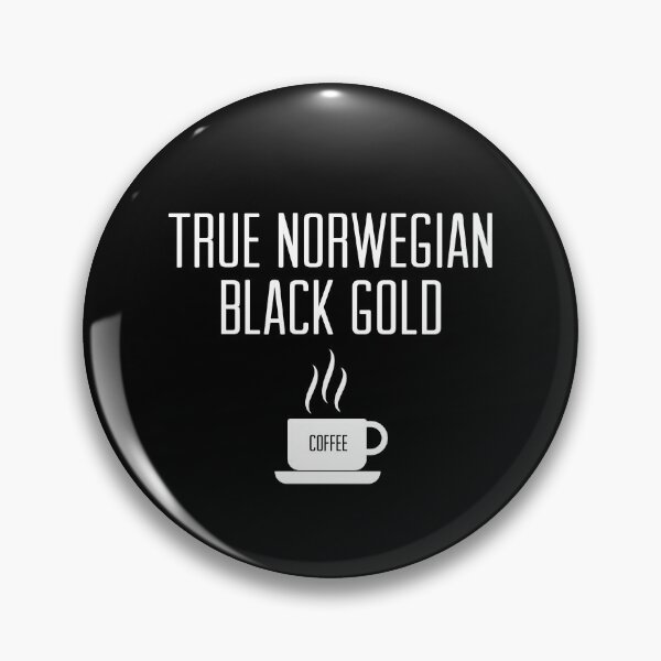 Item preview, True Norwegian black gold designed and sold by Death Rock Tee.