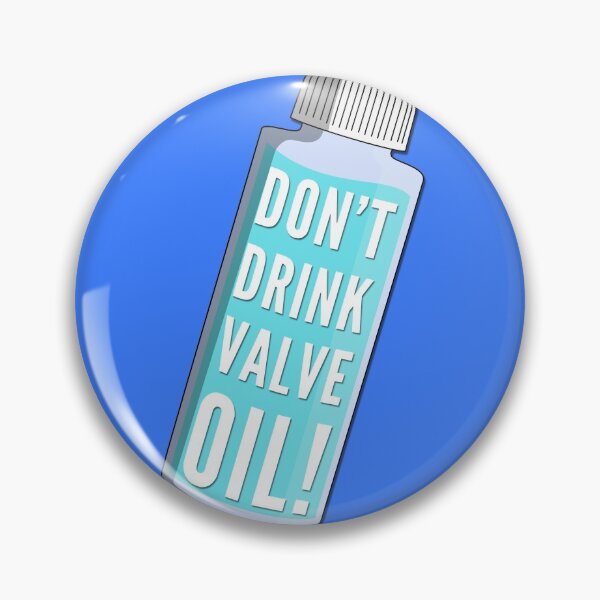 Item preview, Don't Drink Valve Oil! designed and sold by TotalDesign.