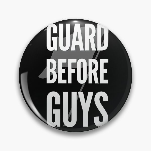 Item preview, Guard Before Guys designed and sold by TotalDesign.