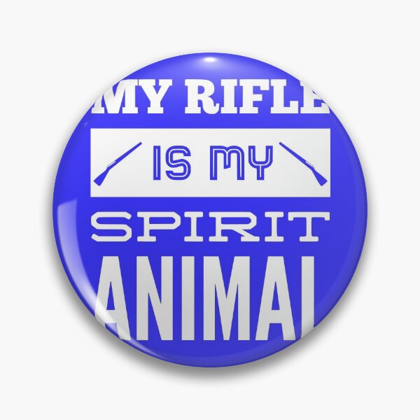 Item preview, My Rifles Is My Spirit Animal designed and sold by TotalDesign.