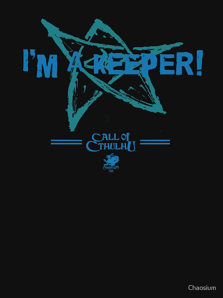 "I'm a Keeper!" by Chaosium