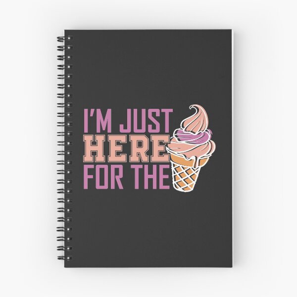 Item preview, Just here for the ice cream funny ice cream gift designed and sold by hadleydesigns.