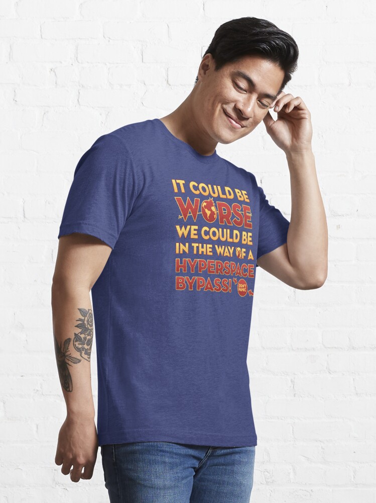 HHGttG - It Could Be Worse Essential T-Shirt for Sale by futuristicvlad