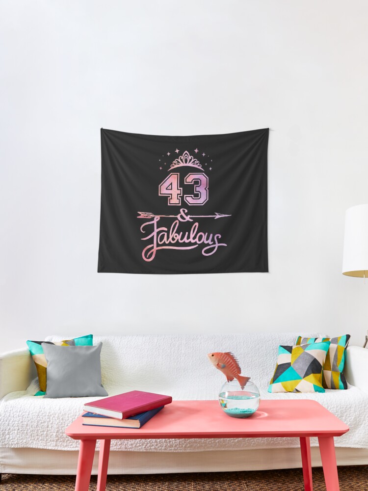 Tentures Produit 43e Anniversaire Pour Femme 43 Ans Et Fabuleux Par Grabitees Redbubble