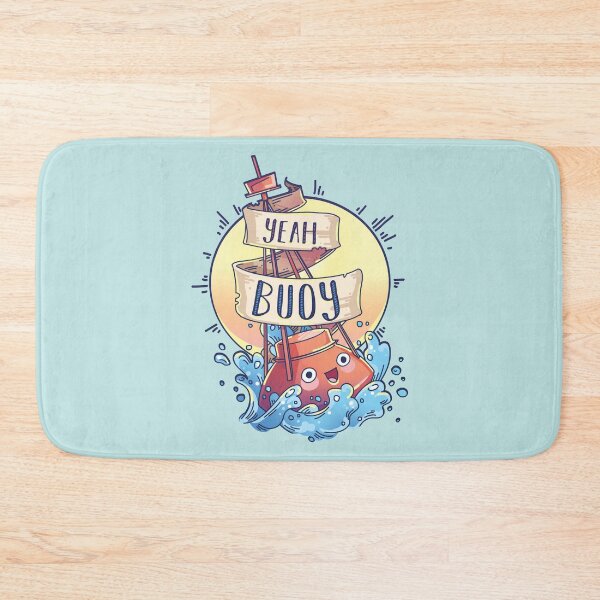 Item preview, Yeah Buoy! designed and sold by supermara.