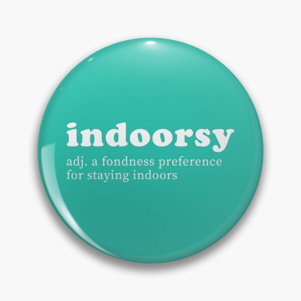 Item preview, Indoorsy defined designed and sold by DAN13L.