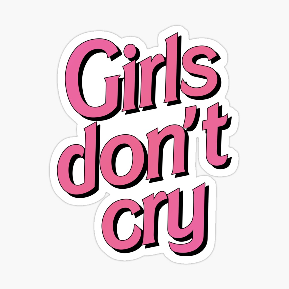 Girls don't cry