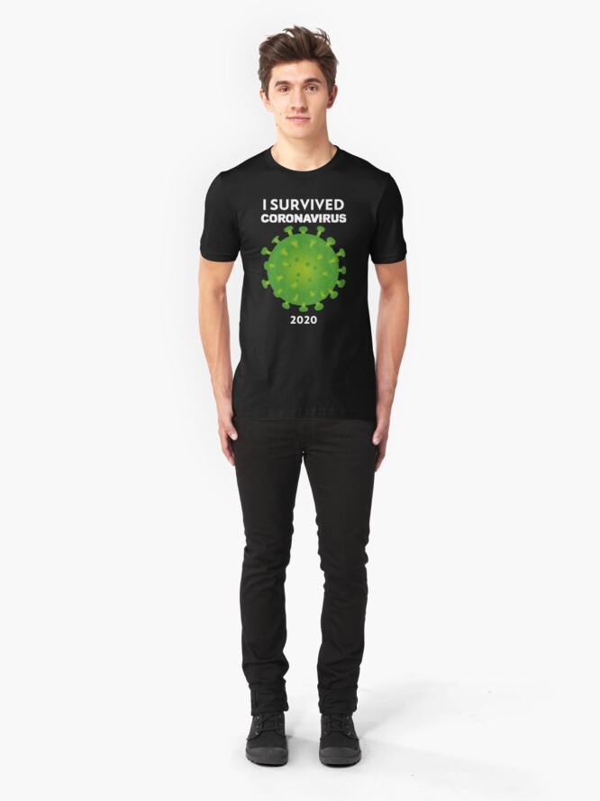 Alternate view of I Survived Coronavirus 2020 Slim Fit T-Shirt