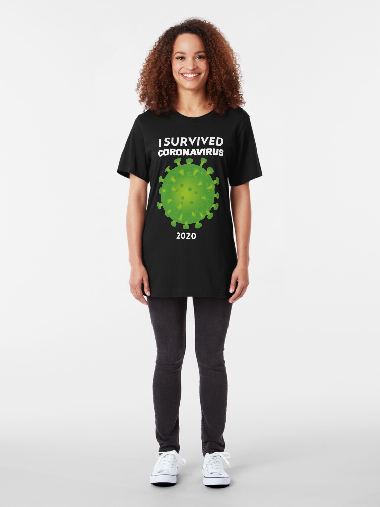 Alternate view of I Survived Coronavirus 2020 Slim Fit T-Shirt