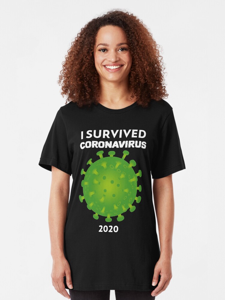 Alternate view of I Survived Coronavirus 2020 Slim Fit T-Shirt