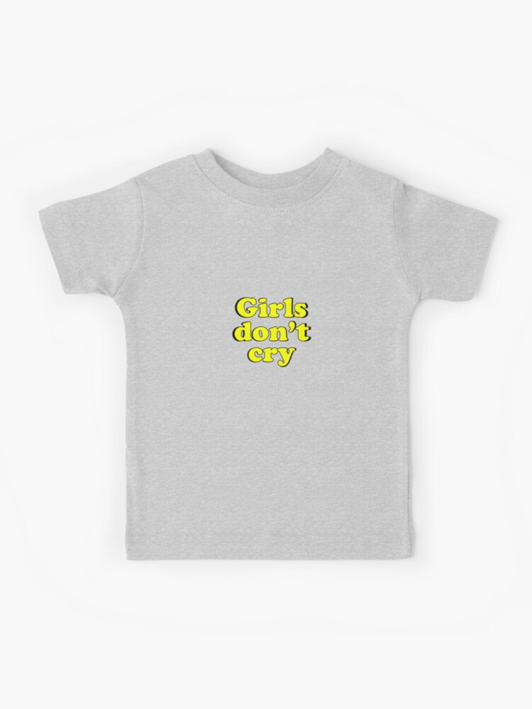 Girls Don't Cry Tシャツ | www.fleettracktz.com