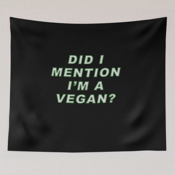 Item preview, Did I Mention I'm A Vegan? designed and sold by iamhewho.