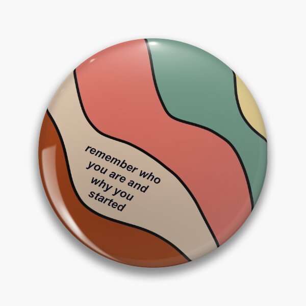 Item preview, Remember who you are and why you started designed and sold by eveofthesea.
