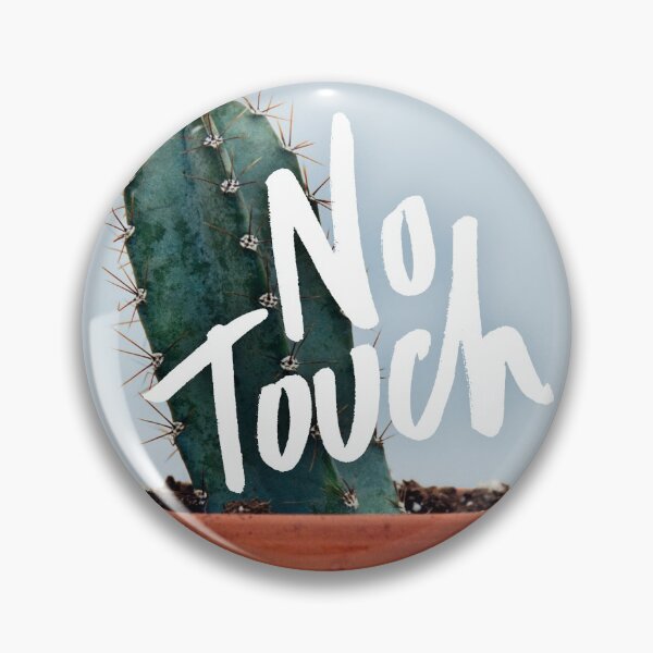 Item preview, NO TOUCH designed and sold by Skyler Orion X.