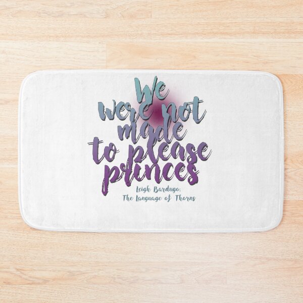 Item preview, not made to please princes - leigh bardugo designed and sold by inkandmadness.
