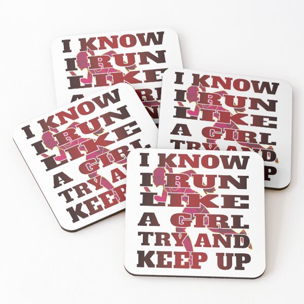 Item preview, I Know I Run Like A Girl Try and Keep Up Gifts for Female Jogger Track and Field designed and sold by angy2017.