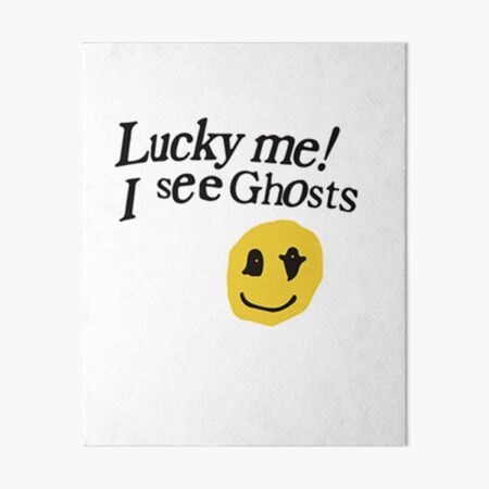 "Lucky me I see ghosts Design" Art Board Print by Javi4pp | Redbubble