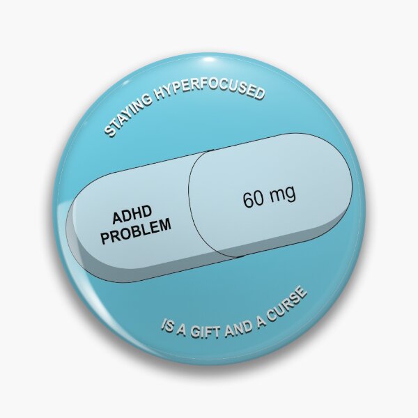 Item preview, Vyvanse 60mg ADHD Problem designed and sold by 1PointlessPeach.