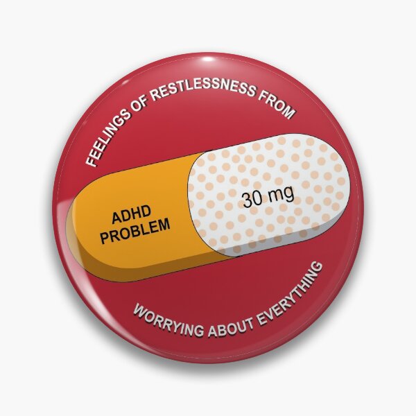 Item preview, Adderall 30mg ADHD Problem designed and sold by 1PointlessPeach.