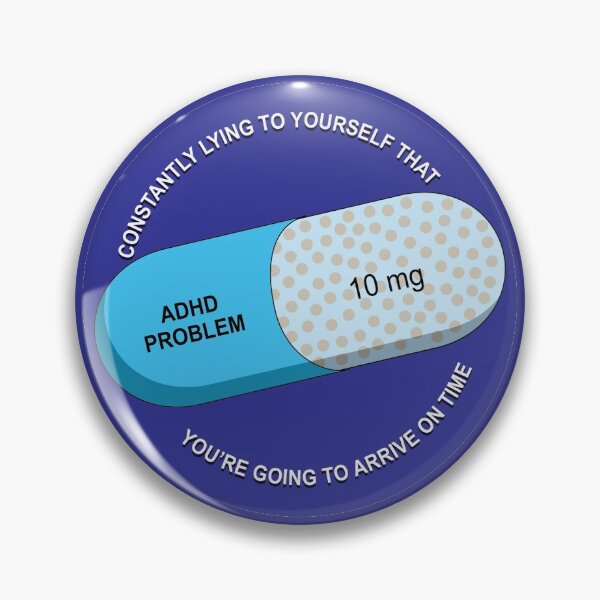 Item preview, Adderall 10mg ADHD Problem designed and sold by 1PointlessPeach.