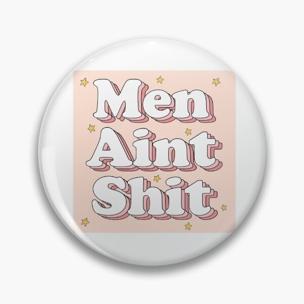 Item preview, Men aint shit designed and sold by LydiaJune.