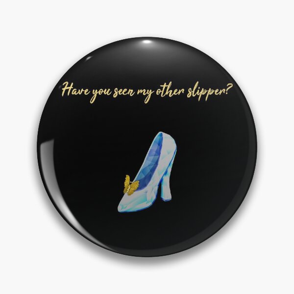 Item preview, Princess Statement  - Have you seen my other slipper?  designed and sold by talgursmusthave.