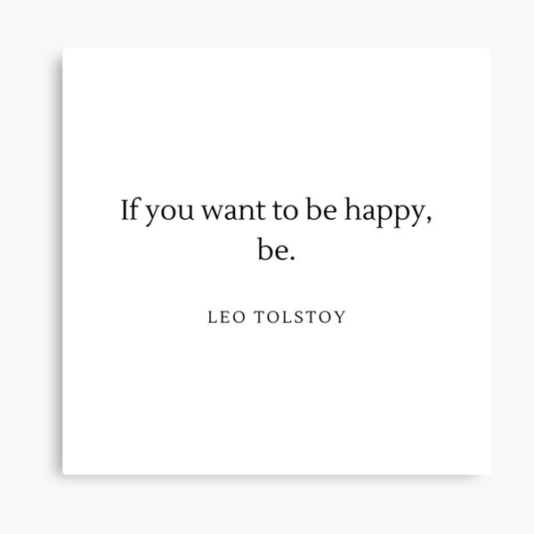 In The Name Of God Stop A Moment Cease Your Work Look Around You Leo Tolstoy Canvas Print By Alanpun Redbubble